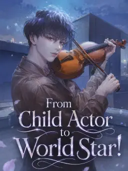 From child actor to world star!